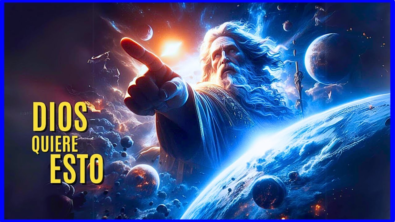 Lo que DIOS REALMENTE QUIERE | IMPORTANTE que los HIJOS de DIOS lo ...