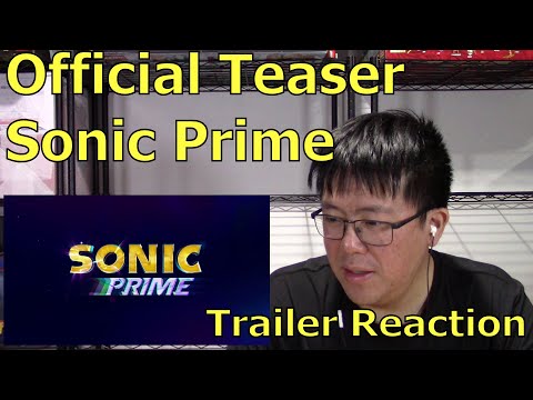 My Regular trailer Reaction ~ Sonic Prime ~ Netflix Official Teaser