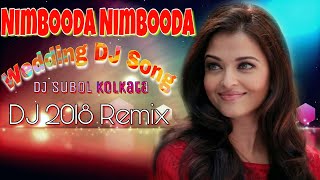 Nimbooda Nimbooda - Dj Wedding song