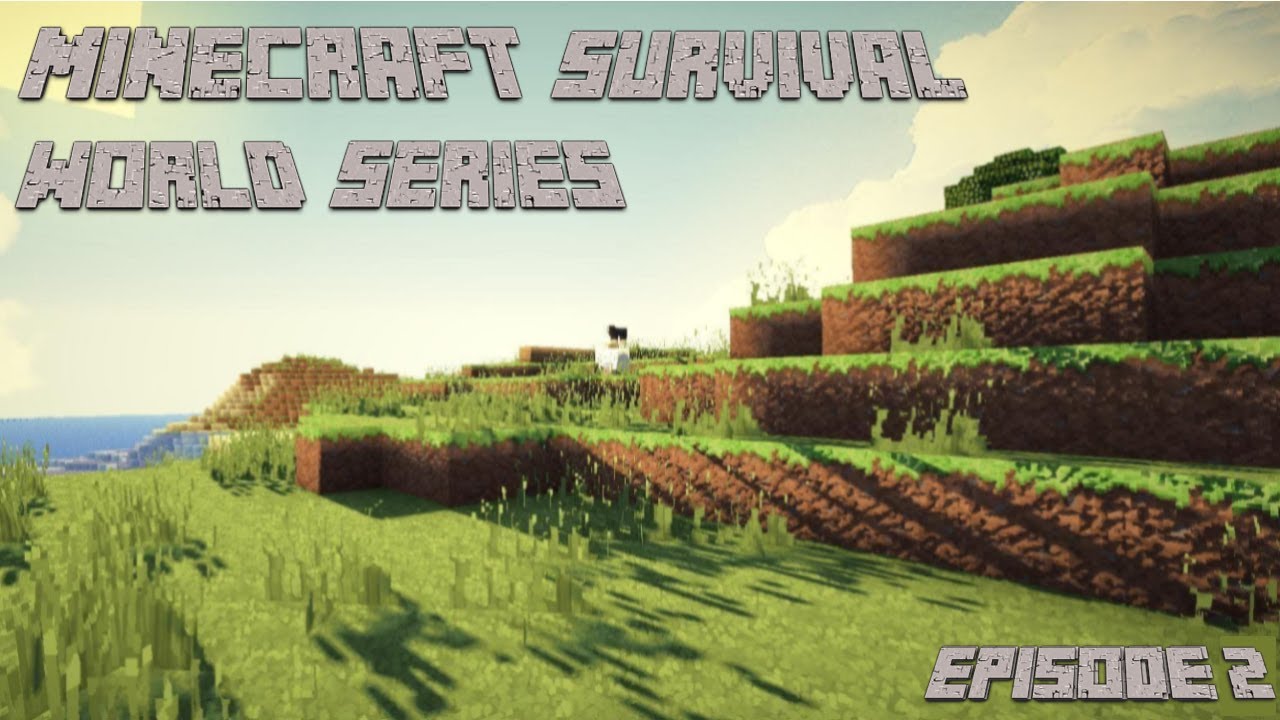 Minecraft Survival World Ep2 | Minecraft | - YouTube