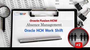 Oracle HCM Work Shift | Oracle Fusion HCM |Oracle HCM Jobs | Oracle HR | Oracle HCM Training | BISP