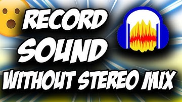 How To Record Sound From Computer Without Stereo Mix ✅