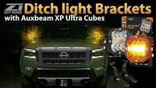 Z1 Ditch Light Brackets with Auxbeam XP Ultra Cube Lights Install | 2025 Frontier Build Series
