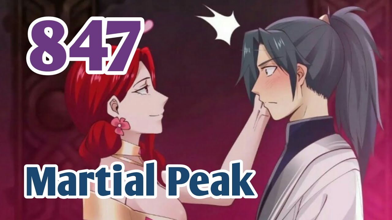 Martial Peak Chapter 847 English - YouTube