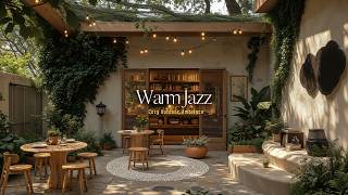 Warm Afternoon Coffee Jazz for Study \u0026 Work | Smooth Jazz Ambience in Cozy Garden | Chill Out Jazz