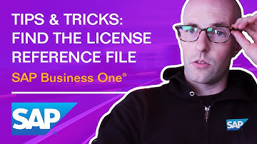 Find the License Reference File - SAP Business One: Tips & Tricks