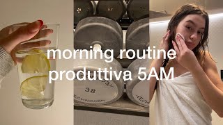 morning routine produttiva 5AM
