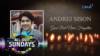 All-Out Sundays: We will never forget you, Andrei Sison! Content