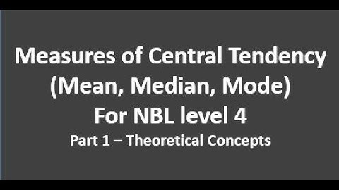 Measures of central tendency - part 1 - Theoretical Concepts