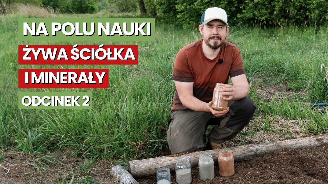 Na polu nauki, odcinek 2 - Żywa ściółka i minerały, wzbogacamy glebę na poletku doświadczalnym