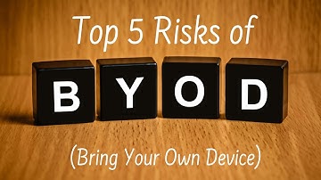 Top 5 Risks to Your Business for Allowing Bring Your Own Device (BYOD)