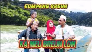 Film Aceh Umpang Breuh Ka Meu Breuh Lom.