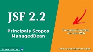 Curso de JSF - Principais Scopos ManagedBean