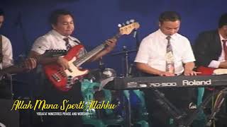 ALLAH MANA S'PERTI ALLAHKU (MEDLEY) - YOSAFAT MINISTRIES PRAISE AND WORSHIP ( RATAHAN - INDONESIA )