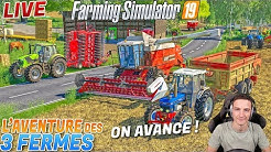 🔴 UNE AUTRE FERME ? L'AVENTURE DES 3 FERMES ! Farming Simulator 19 !