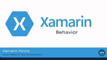 Behavior in Xamarin Forms - Xamarin Forms Tutorial