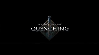 Quenching Mod - Orc Prologue Episode 5