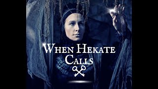 When Hekate Calls: The Awakening of the Goddess Within