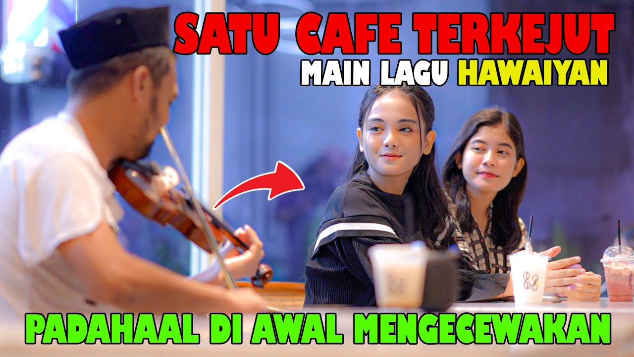 Satu Cafe Terkejut! Padahal Di awal Mengecewakan, Main lagu HAWAIYAN