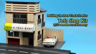Race Track Scenics-Fujiwara Tofu Shop
