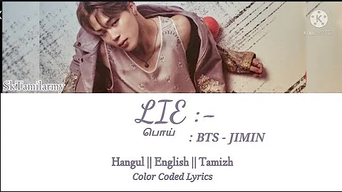 BTS Jimin - "LIE" color coded lyrics [Han| Eng| Tamil] translation