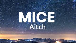 MICE - Aitch (Lyrics)