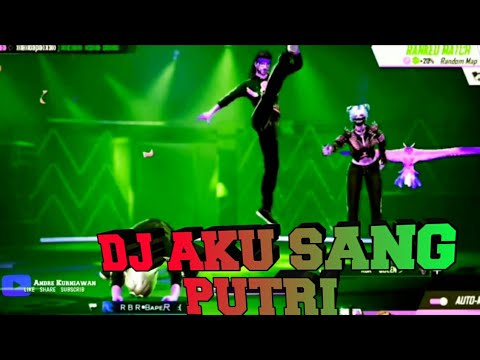 PRESET FF🌹DJ AKU SANG PUTRI🎶VIRAL TIKTOK🌹