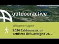 Escursione in Valsugana e Lagorai: 2026 Caldonazzo, un sentiero del Castagno 26 aprile 2026