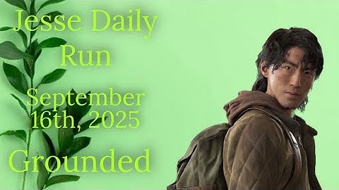 No Return [PS5] | Jesse Daily Run on Grounded Top 20 | 9/16/25 | TLOU2R