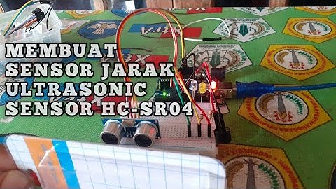 SIMULASI MEMBUAT SENSOR JARAK HC-SR04