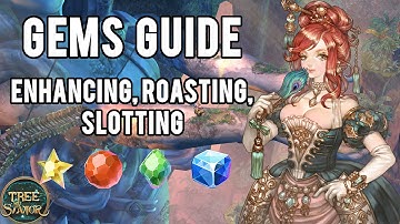 Tree of Savior | Gems Upgrading, Roasting, Socketing Guide