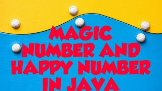 Magic number and Happy number Programs  in Java ||  icse and isc