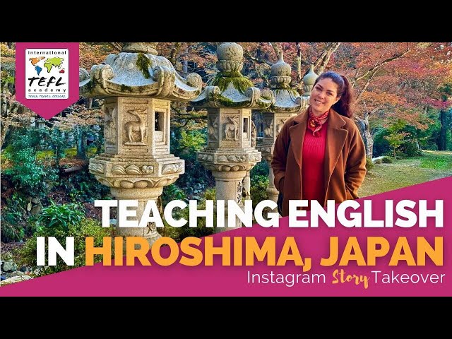 Day in the Life Teaching English in Hiroshima, Japan with Heidi Perera
