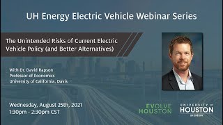 Information EV Webinar Series: The Unintended Risks of Current Electric Vehicle Policy (and Better Alternatives) Guide