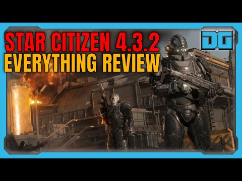 EVERYTHING Star Citizen 4.3.2 Review