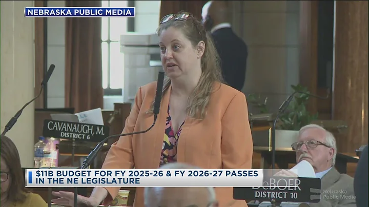 $11B Budget For FY 2025-26 And FY 2026-27 Passes In The Nebraska Legislature