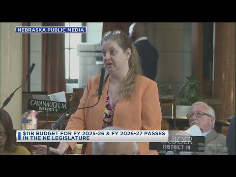 11B Budget For FY 2025 26 And FY 2026 27 Passes In The Nebraska Legislature