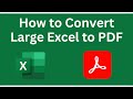 How to convert large excel to pdf  tech pro advice
