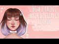 HOW I PAINT HAIR DIGITALLY! || 【Tutorial &amp; Process】