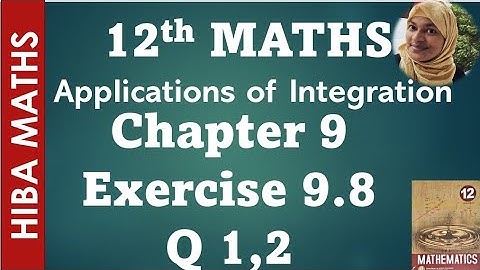12th maths chapter 9 exercise 9.8 question 1,2 applications of integration tn syllabus
