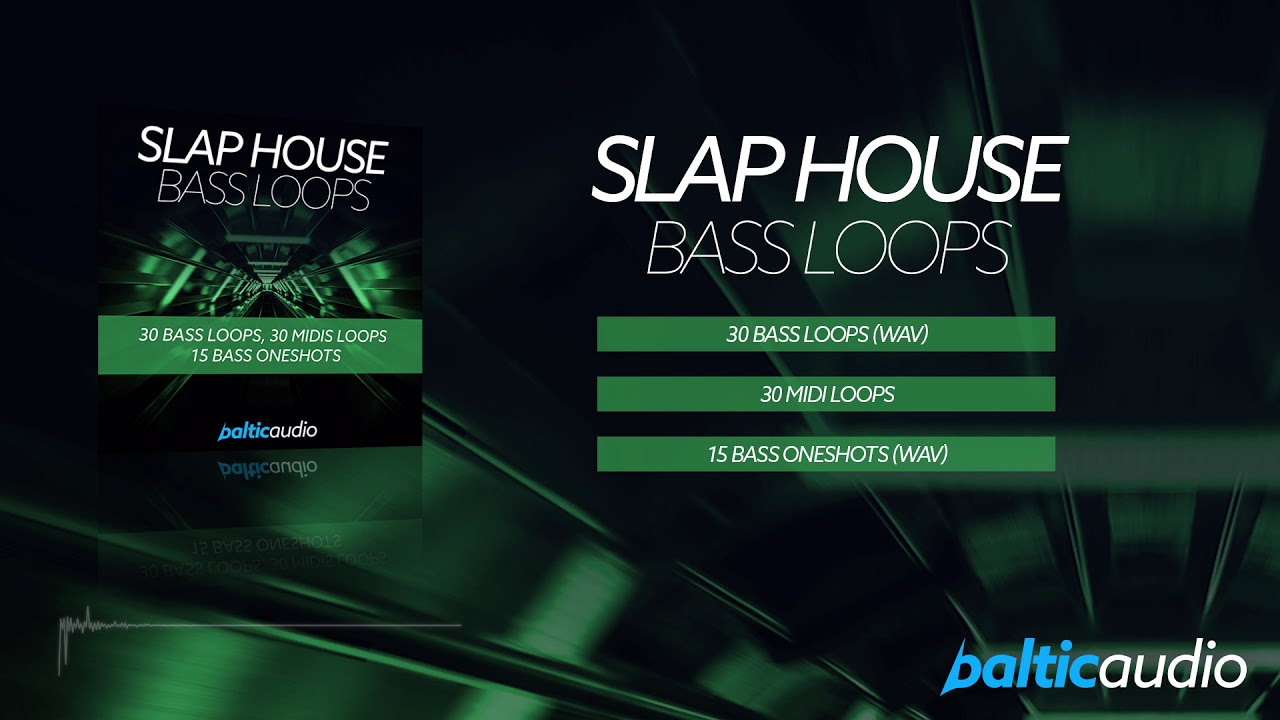 Slap House Bass Loops (30 Bass Loops, 30 MIDI Loops, 15 Bass Oneshots