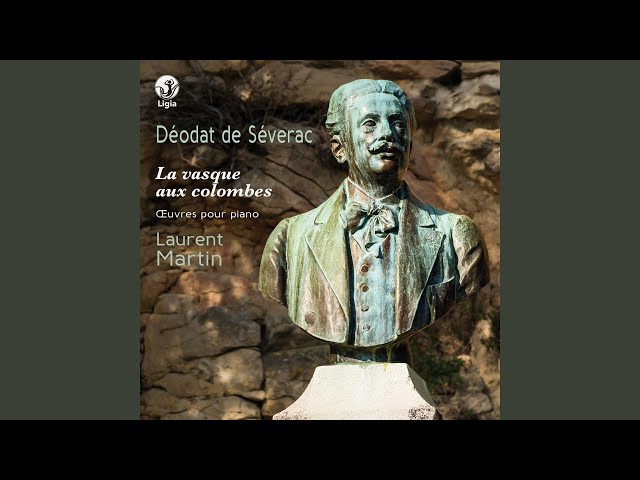 Séverac - En Vacances: (4) "Mimi se déguise en Marquise" : Laurent Martin, piano