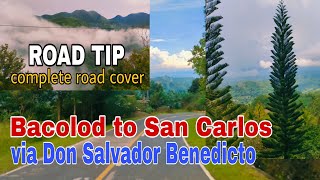 Bacolod to San Carlos City via Don Salvador Benedicto. ULTIMATE GUIDE FOR TRAVELERS to East Negros