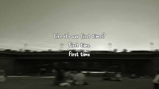 First time - TEEKS Lyrics