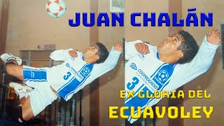 Ecuavoley - 🔥Juan Chalán🔥EXGLORIA de la PARROQUIA DE ATAHUALPA