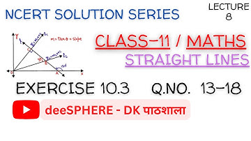 NCERT Solutions for Class 11 Maths Chapter - 10 Straight Lines || Ex - 10.3 || Q.No. 13-18