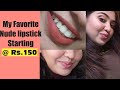 Best Nude Lipstick For Indian Skin Tone (Rs 150 - 500)
