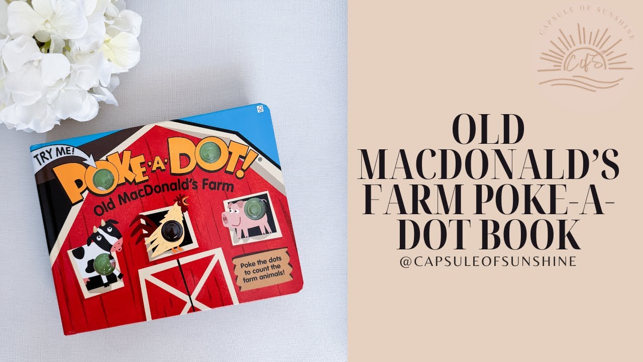 A Look Inside: Old MacDonald’s Farm Poke-A-Dot Book by Melissa and Doug