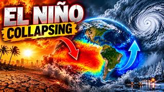 El Niño Is COLLAPSING — La Niña Is Rising & Global Weather May Change Fast