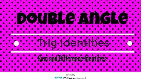 How to verify double angle identities with sum and difference identities.